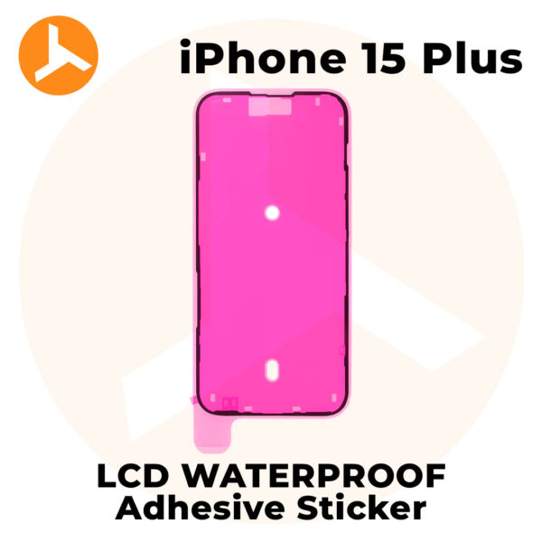 Waterproof Adhesive Sticker - LCD for iPhone 15 Plus