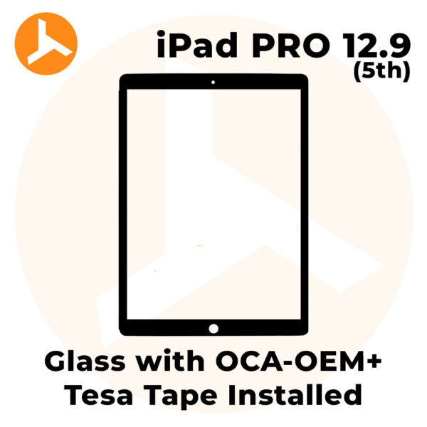 Glass with OCA (OEM) + Tesa Tape Installed for iPad Pro 12.9 (5th GEN)